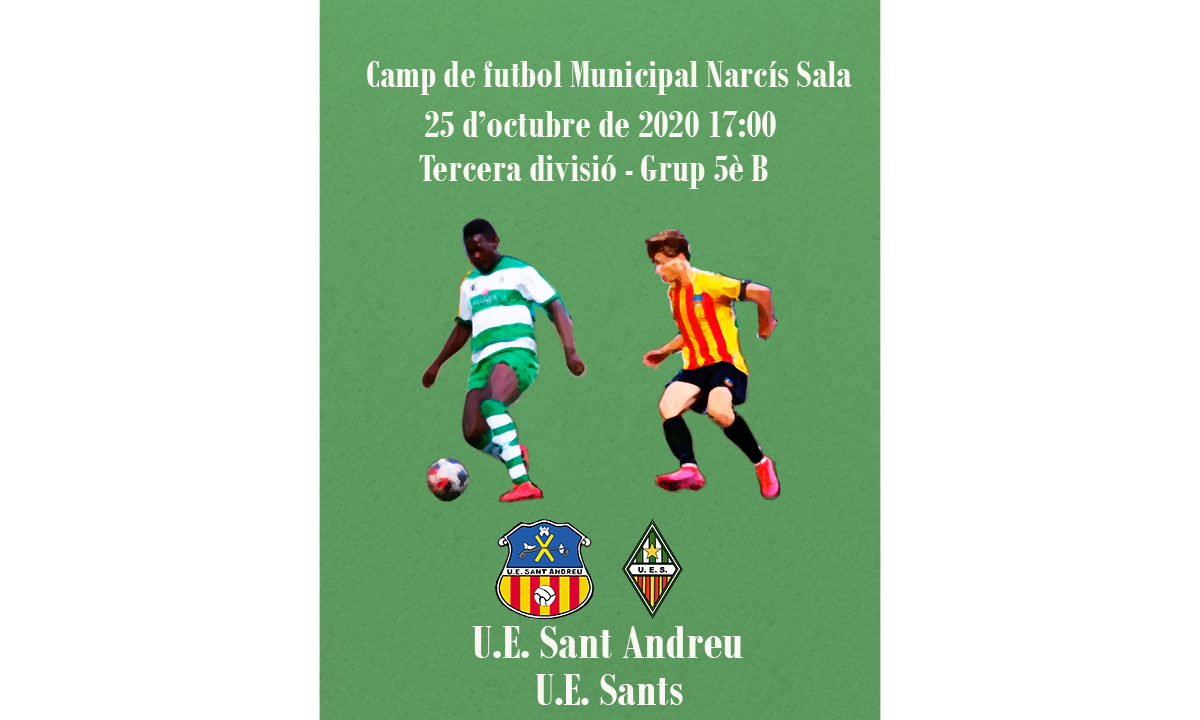 U.E. Sant Andreu - U.E. Sants