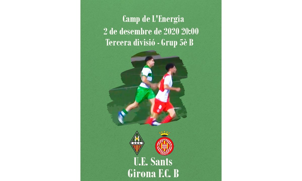 U.E. Sants - Girona F.C. B