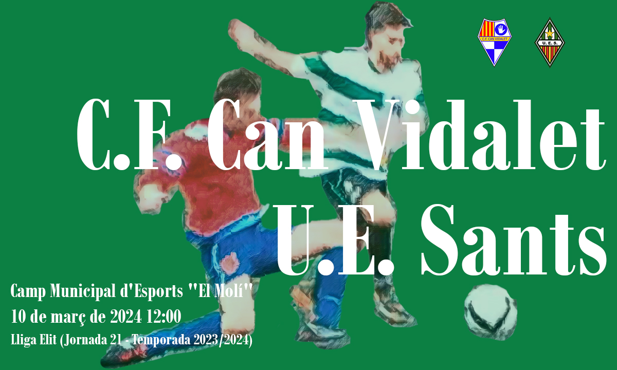 C.F. Can Vidalet - U.E. Sants