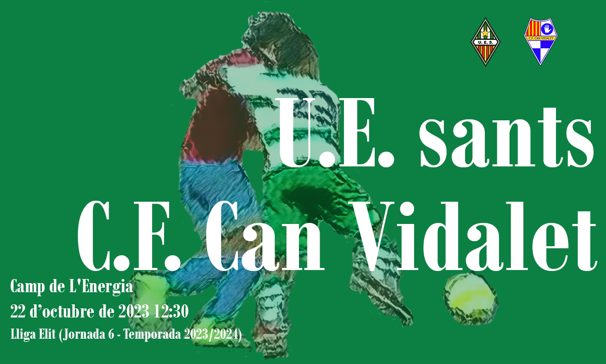 U.E. Sants - C.F. Can Vidalet