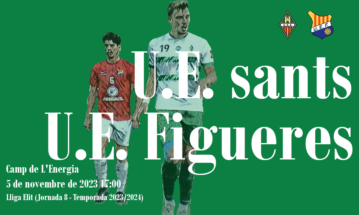 U.E. Sants - U.E. Figueres